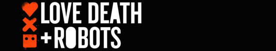 banner of Love, Death & Robots