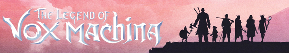 banner of The Legend of Vox Machina